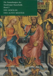 Lade: Die Sammlungen der Hamburger Kunsthalle, Bd. 1:<br>Die Alten Meister