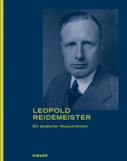 Lade: Leopold Reidemeister –<br>Ein deutscher Museumsmann