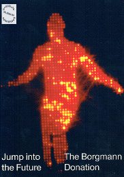 Lade: Jump into the Future.<br>The Borgmann Donation